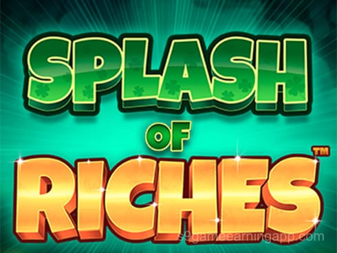 Splash of Riches